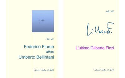 Sabato 13 dicembre ore 17.00 – Presentazione dei “Quaderni de La Corte dei Poeti – L’ultimo Gilberto Finzi e Federico Fiume alias Umberto Bellintani” – con Lucia Papaleo e Carla Villagrossi